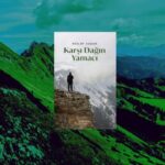 İNSAN DAĞA YASLANINCA