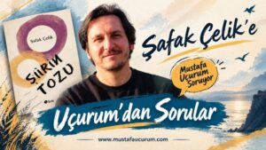 Şafak Çelik ile Şiire, Karabatak’a ve Yazmaya Dair Söyleşi